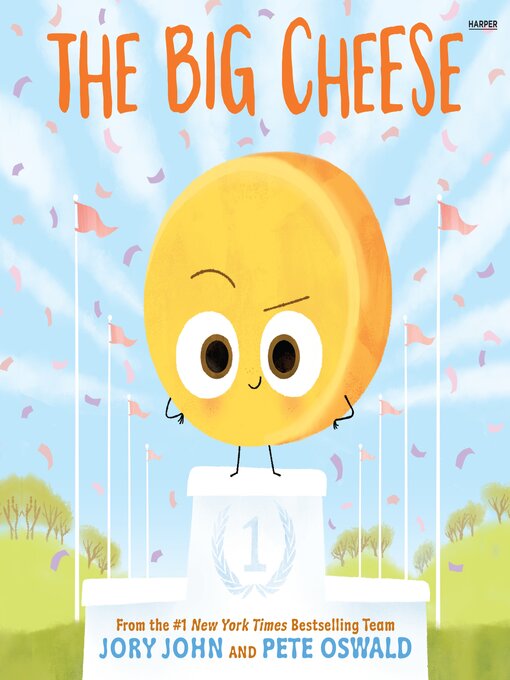 Title details for The Big Cheese by Jory John - Wait list